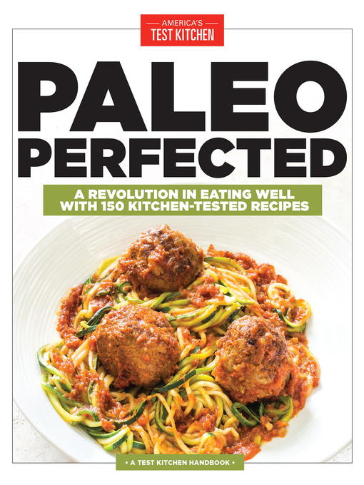 Title details for Paleo Perfected by America's Test Kitchen - Wait list